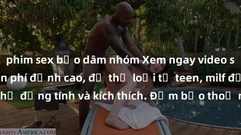 phim sex bạo dâm nhóm Xem ngay video sex không che miễn phí đỉnh cao, đủ thể loại từ teen, milf đến các cảnh quan hệ đồng tính và kích thích. Đảm bảo thoả mãn mọi khả năng kích thích của bạn!