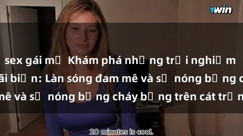 sex gái mỹ Khám phá những trải nghiệm độc đáo tại sex bãi biển: Làn sóng đam mê và sự nóng bỏng cháy bỏng trên cát trắng
